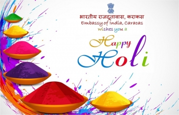 Embassy of India, Caracas wishes you a happy Holi